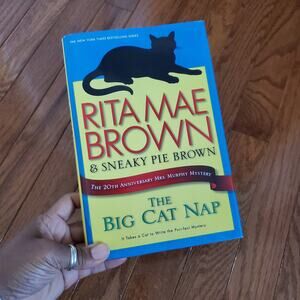 The Big Cat Nap Hardback Book Rita Mae Brown & Sneaky Pie Brown